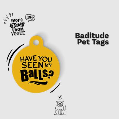 Baditude Pet Tags | Statement tags for your Pets BAD side | Breed Style