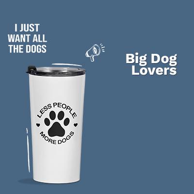 Big Dog Lovers | Pop Your Pup!™