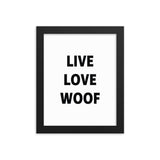Framed Poster Quote - Live, Love, Woof