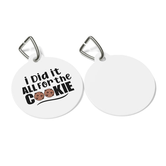 All For The Cookie Pet Tag
