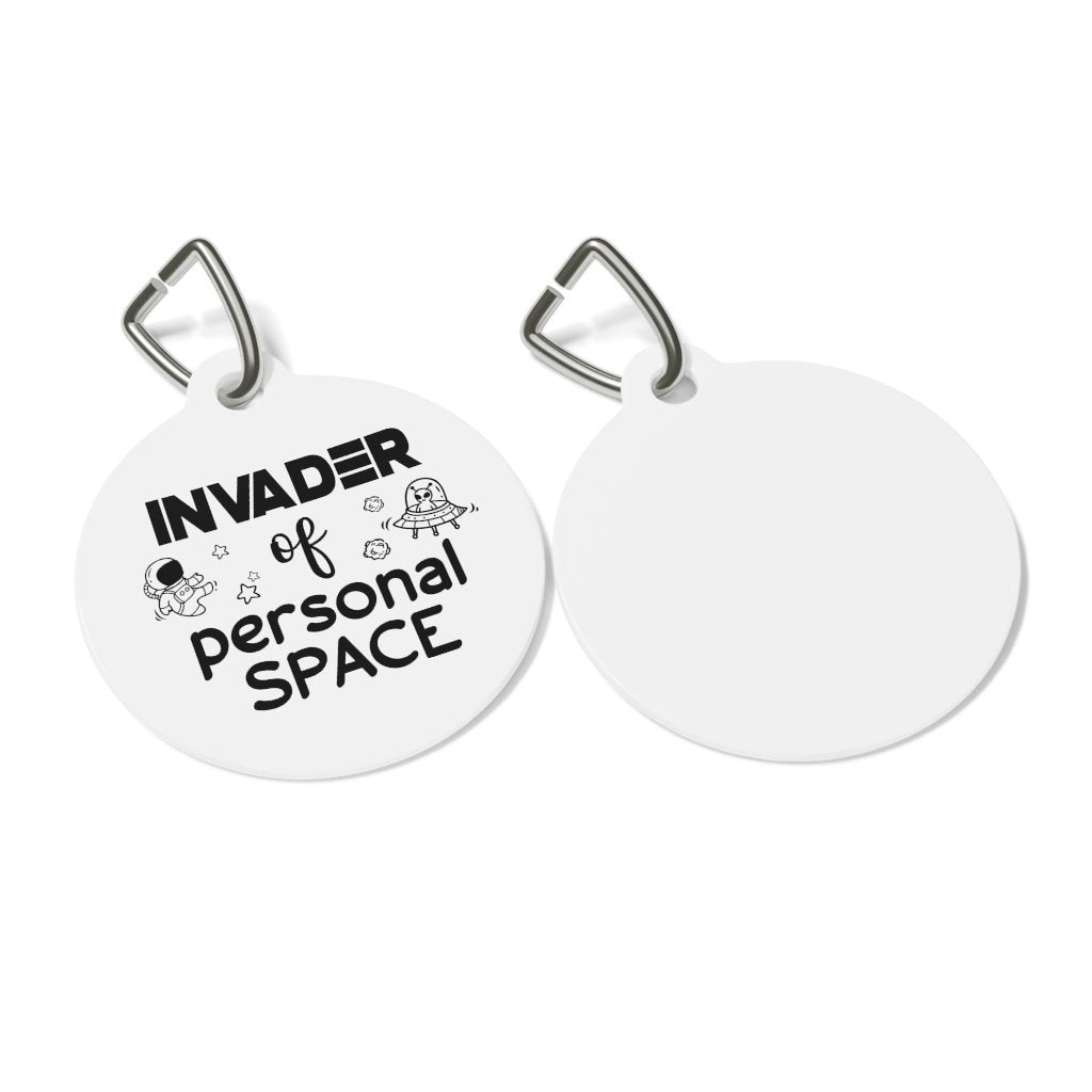 Invader Of Personal Space Pet Tag