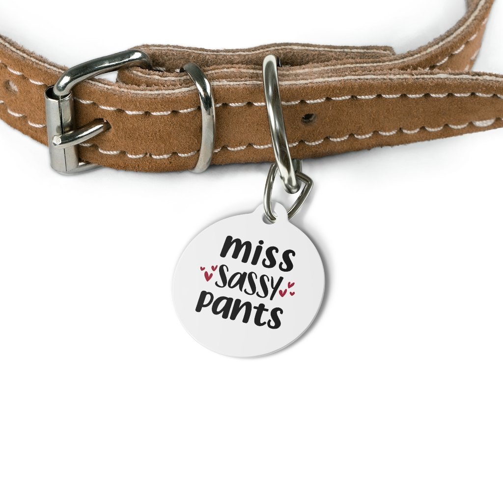 Miss Sassy Pants Pet Tag