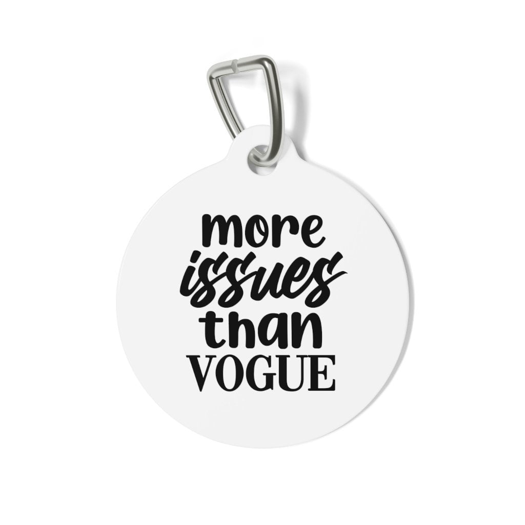 More Issues Than Vogue Pet Tag