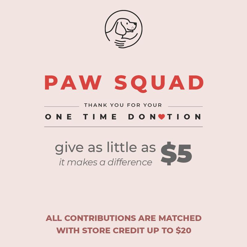 Paw Squad - 1 time donation