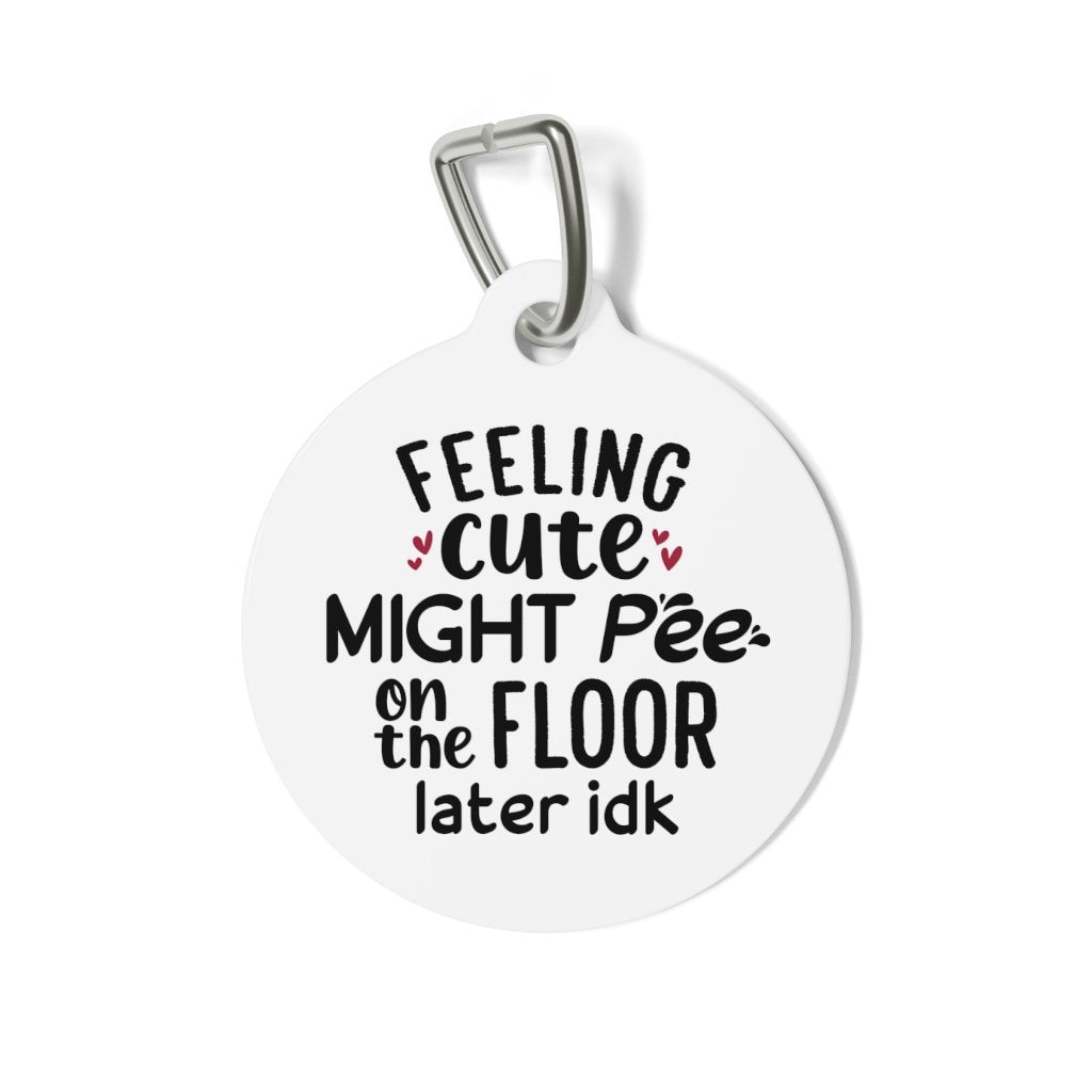 Pee On The Floor Pet Tag