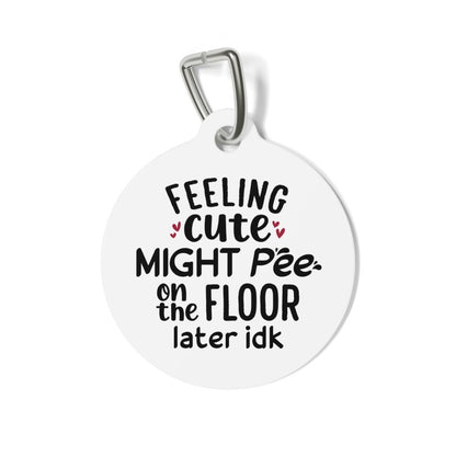 Pee On The Floor Pet Tag