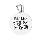 Pet Me Im Pretty Pet Tag